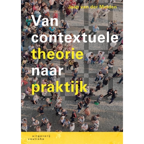 Van contextuele theorie naar praktijk (Paperback)