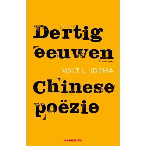 Dertig eeuwen Chinese poëzie (Paperback)