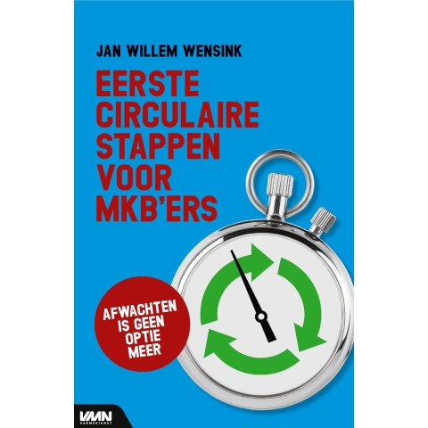 Eerste circulaire stappen voor mkb'ers (Paperback)
