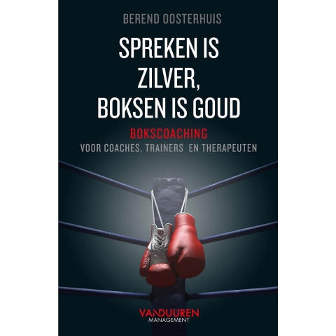 Spreken is zilver, boksen is goud (Paperback)