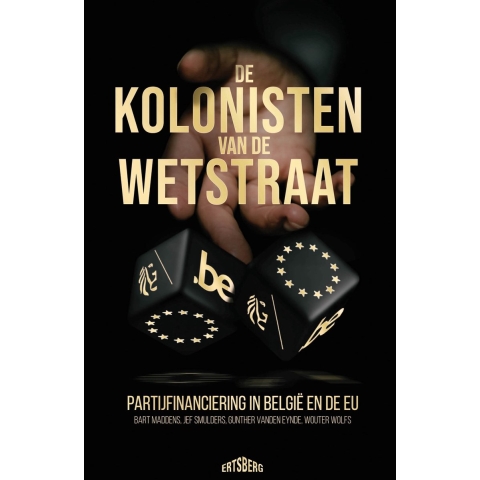 De kolonisten van de Wetstraat (Paperback)