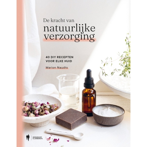 De kracht van natuurlijke verzorging (Paperback)
