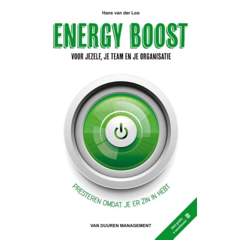 Energy Boost voor jezelf, je team en je organisatie (Paperback)
