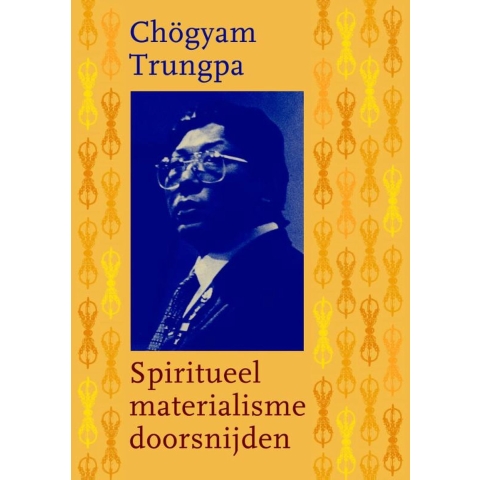 Spiritueel materialisme doorsnijden (Paperback)