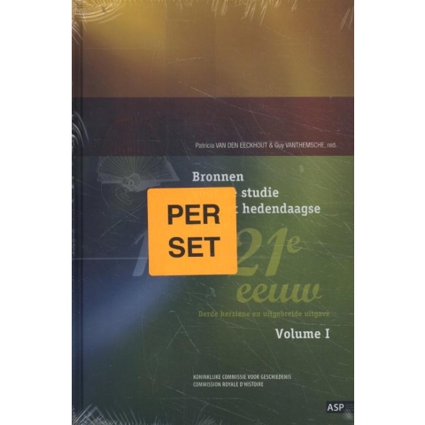 Bronnen voor de studie van het hedendaagse België, 19e-21e eeuw, vol. I & II (Hardback)