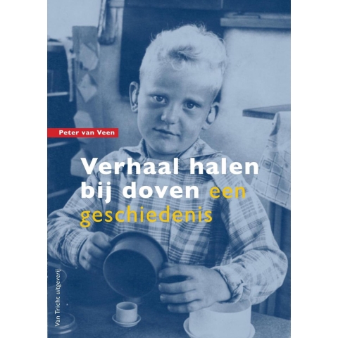 Verhaal halen bij doven (Paperback)