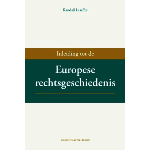 Inleiding tot de Europese rechtsgeschiedenis (Paperback)