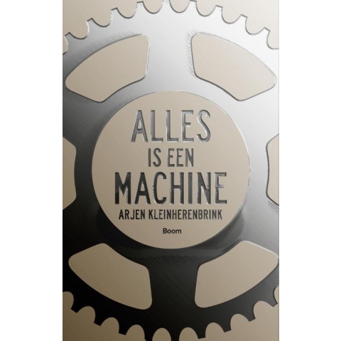 Alles is een machine (Paperback)