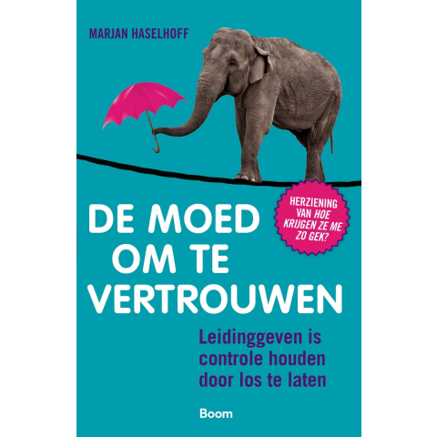 De moed om te vertrouwen (Paperback)