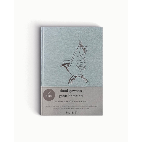 dood gewoon gaan hemelen - bloemlezing (Hardback)