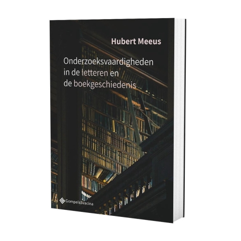 Onderzoeksvaardigheden in de letteren en de boekgeschiedenis (Paperback)