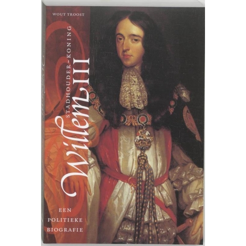 Stadhouder-koning Willem III (Paperback)