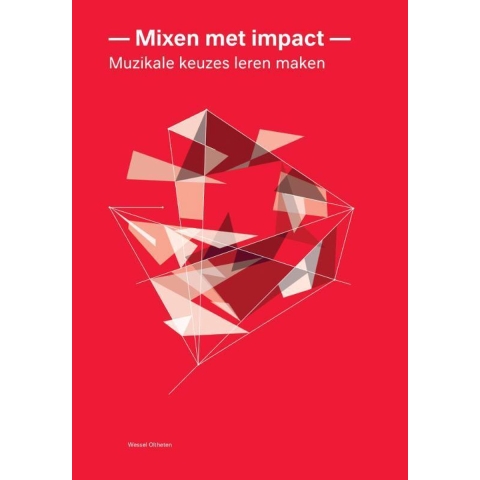 Mixen met impact (Paperback)