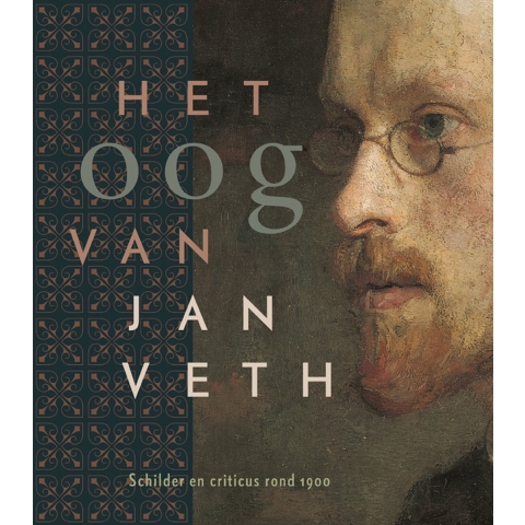 Het oog van Jan Veth (Hardback)
