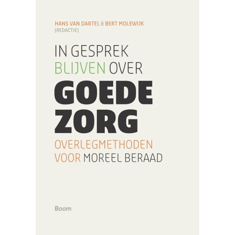 In gesprek blijven over goede zorg (Paperback)