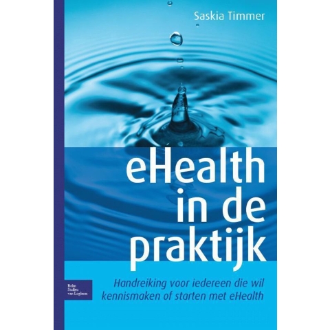 eHealth in de praktijk (Paperback)