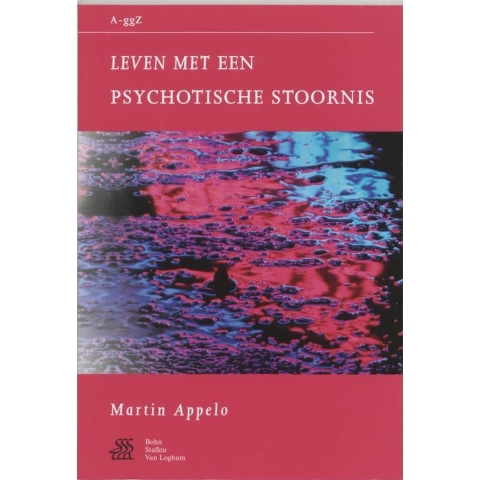 Leven met een psychotische stoornis (Paperback)