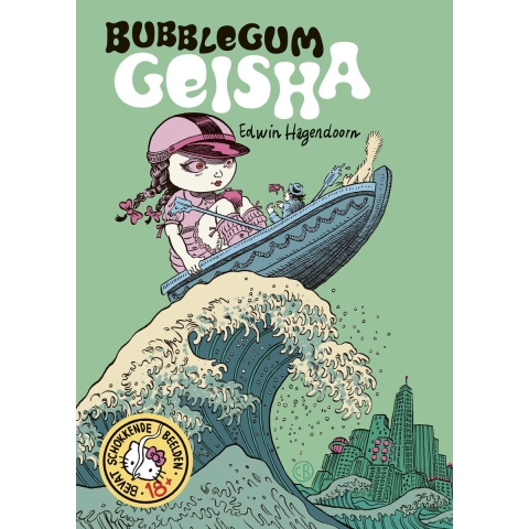 Bubblegum Geisha (Hardback)