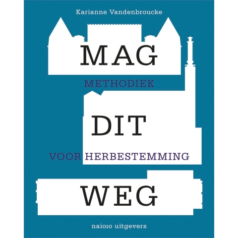 Mag dit weg (Paperback)