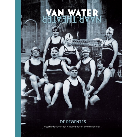 Van water naar theater (Hardback)