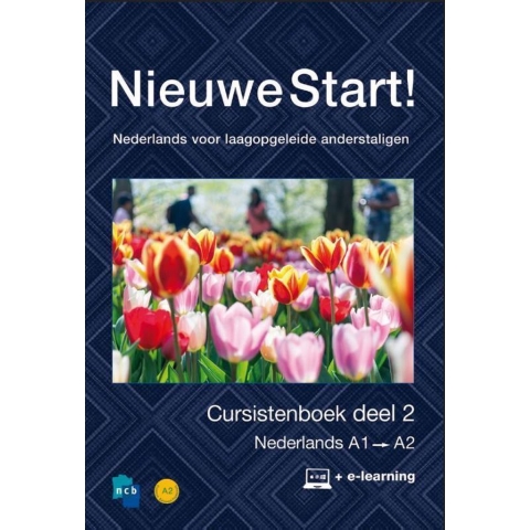 Nieuwe Start! Nederlands voor laagopgeleide anderstaligen (Paperback)
