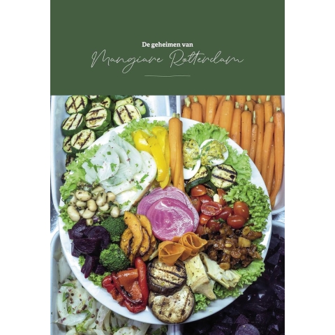 De geheimen van Mangiare Rotterdam (Hardback)