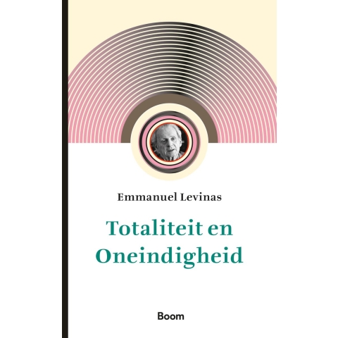 Totaliteit en Oneindigheid (Paperback)