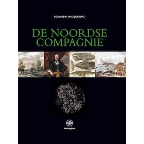 De Noordse Compagnie (1614-1642) (Hardback)