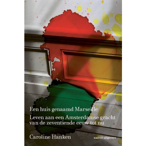 Een huis genaamd Marseille (Hardback)