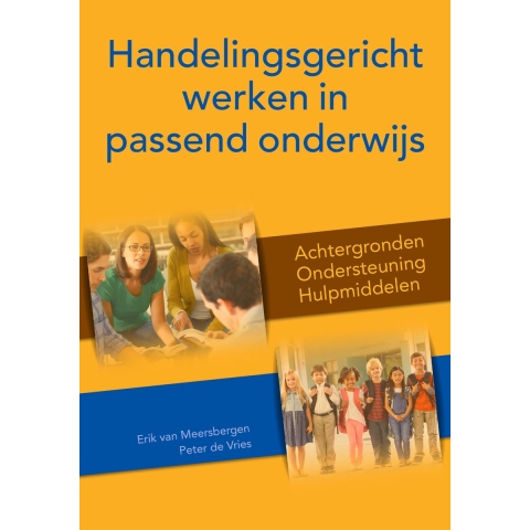 Handelingsgericht werken in passend onderwijs (Paperback)