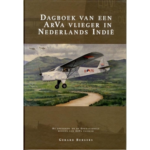 Dagboek van een ArVa vlieger in Nederlands Indië (Hardback)