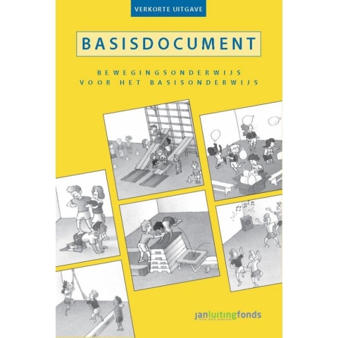 Basisdocument bewegingsonderwijs voor het basisonderwijs - verkorte uitgave (Paperback)