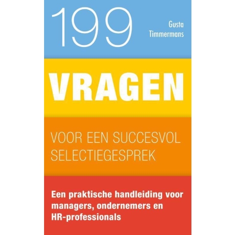 199 vragen voor een succesvol selectiegesprek (Hardback)