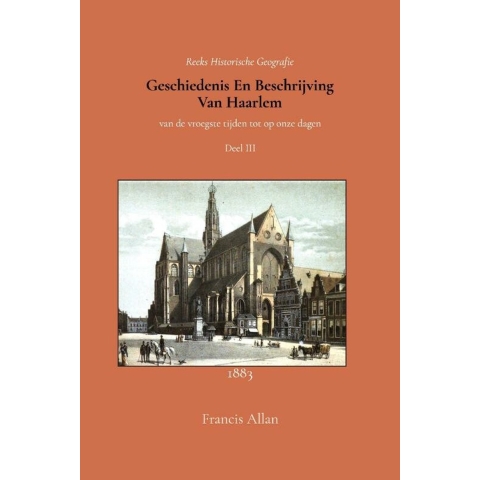 Geschiedenis en beschrijving van Haarlem 3 (Paperback)