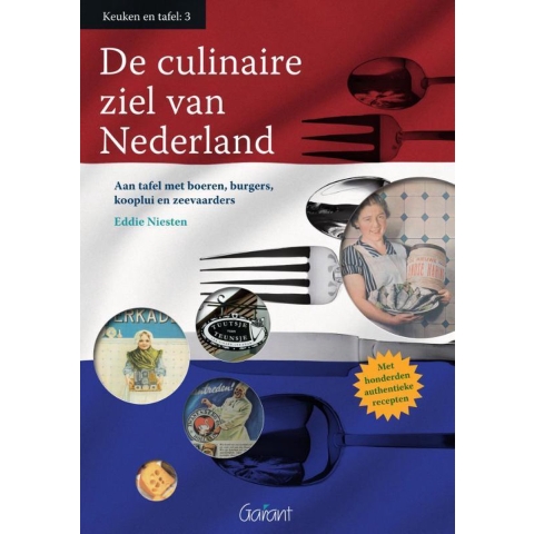 De culinaire ziel van Nederland (Paperback)