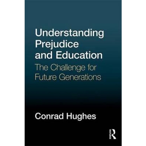 Understanding Prejudice and Education (Paperback)