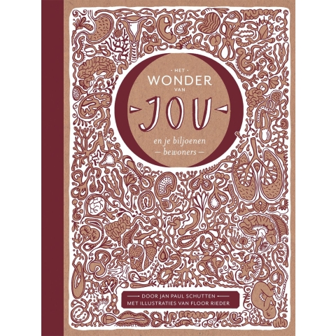 Het wonder van jou en je biljoenen bewoners (Hardback)