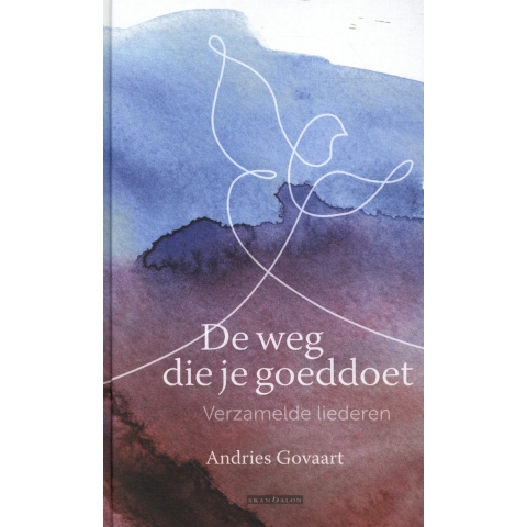 De weg die je goeddoet (Hardback)