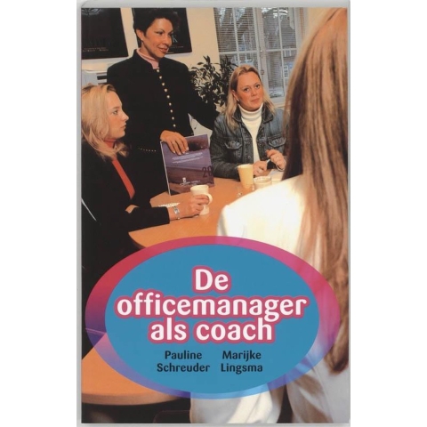 De office-manager als coach (Paperback)