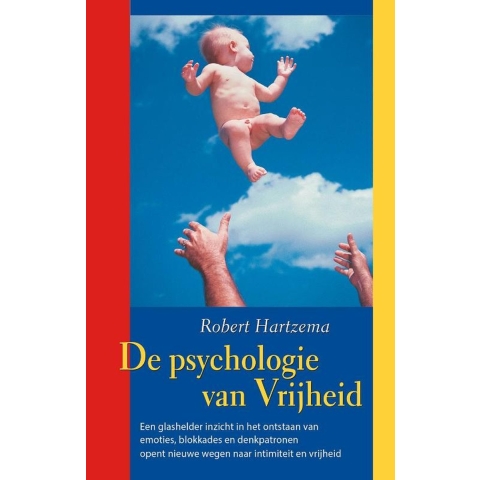 De Psychologie van Vrijheid (Paperback)