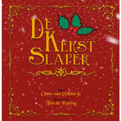 De Kerst Slaper (Hardback)