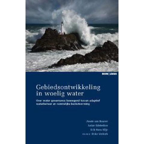Gebiedsontwikkeling in woelig water (Paperback)
