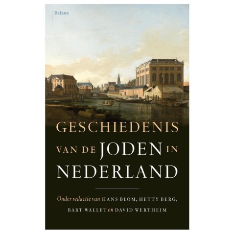 Geschiedenis van de joden in Nederland (Hardback)
