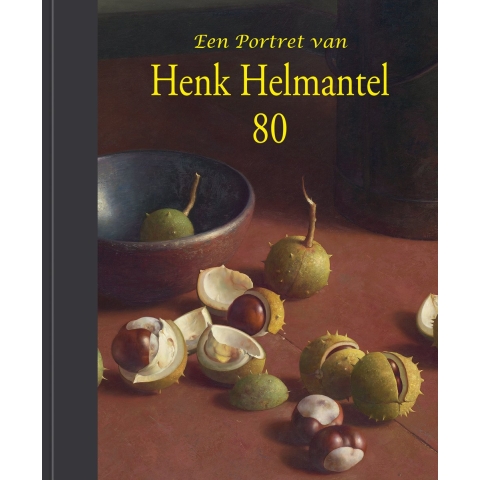 Een portret van Henk Helmantel (Hardback)