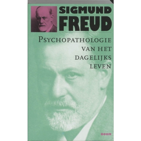 Psychopathologie van het dagelijks leven (Paperback)