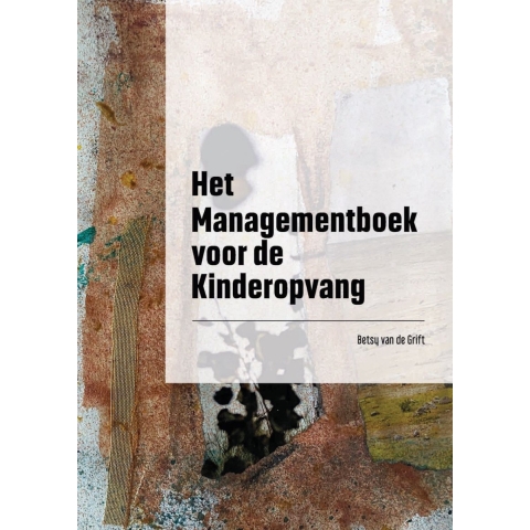 Het Managementboek voor de Kinderopvang (Paperback)