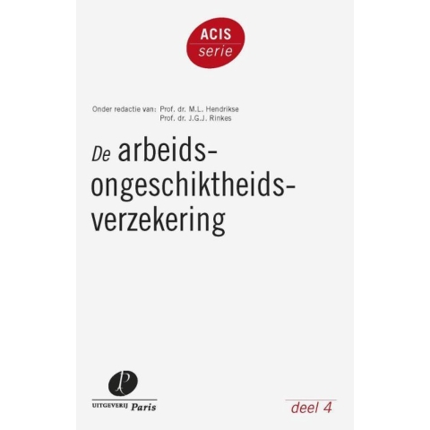 De arbeidsongeschiktheidsverzekering (Paperback)