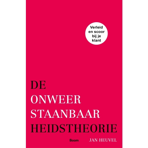 De onweerstaanbaarheidstheorie (Paperback)