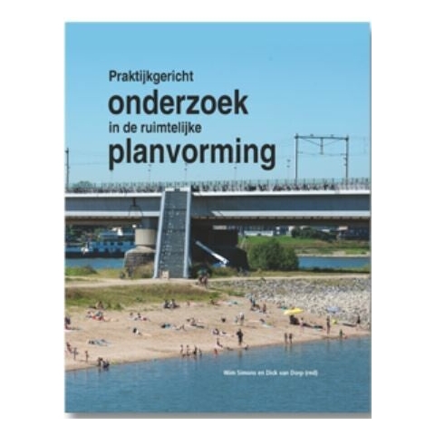 Praktijkgericht onderzoek in de ruimtelijke planvorming (Hardback)