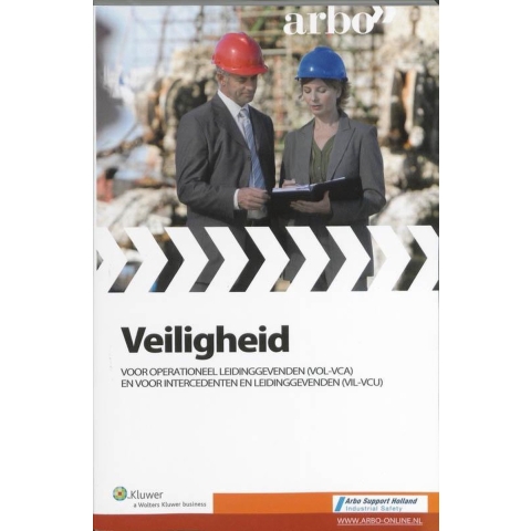 Veiligheid voor operationeel leidinggevenden (VOL-VCA) en voor intercedenten en leidinggevenden (VIL